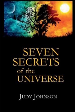 Seven Secrets of the Universe - Judy Johnson