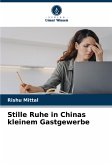 Stille Ruhe in Chinas kleinem Gastgewerbe