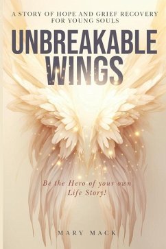 Unbreakable Wings - Mack, Mary