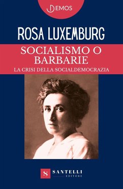 Socialismo O Barbarie - Luxemburg, Rosa