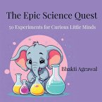 The Epic Science Quest