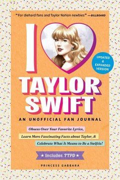 I Love Taylor Swift Updated & Expanded Version - Gabbara, Princess