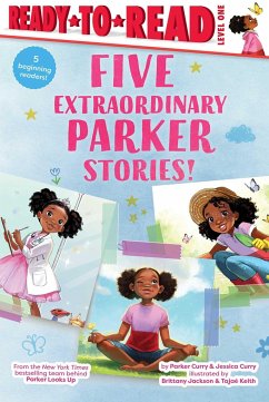 Five Extraordinary Parker Stories! - Curry, Parker; Curry, Jessica