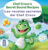 Chef Croco's secret sound recipes