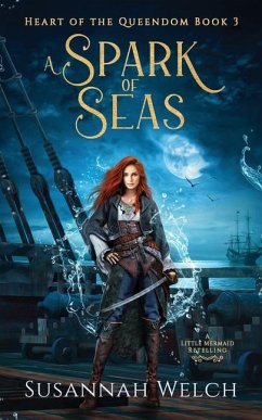 A Spark of Seas - Welch, Susannah