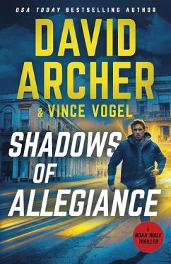 Shadows of Allegiance - Vogel, Vince; Archer, David