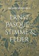 Ernst Pasqué - Stimme & Feder - Bild 1