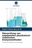 Überprüfung von angepassten physikalisch-chemischen Analysemethoden