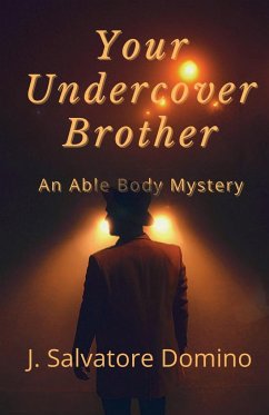 Your Undercover Brother - Domino, J. Salvatore