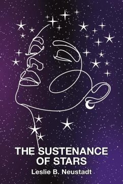 The Sustenance of Stars - Neustadt, Leslie B