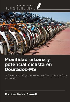 Movilidad urbana y potencial ciclista en Dourados-MS - Sales Arendt, Karine