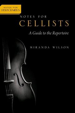 Notes for Cellists - Wilson, Miranda