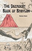 The Decadent Book of Babylon