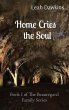 Home Cries the Soul - Bild 1