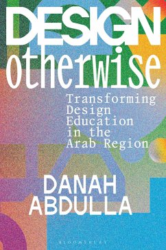 Design Otherwise - Abdulla, Danah