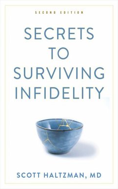 Secrets to Surviving Infidelity - Haltzman, Scott