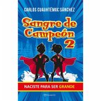 Sangre de Campeon 2