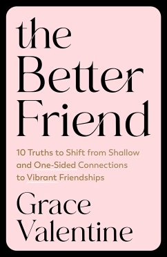 The Better Friend - Valentine, Grace