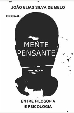 Mente Pensante - Silva de Melo, João Elias