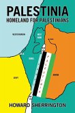 PALESTINIA HOMELAND FOR PALESTINIANS PALESTINIA HOMELAND FOR PALESTINIANS