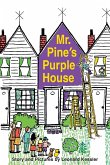 Mr. Pine's Purple House