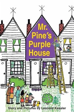 Mr. Pine's Purple House - Kessler, Leonard; Kessler, Leonard P