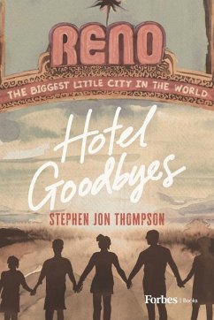 Hotel Goodbyes - Thompson, Stephen Jon