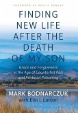 Finding New Life After the Death of My Son