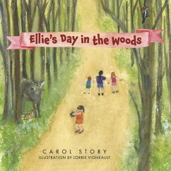 Ellie's Day in the Woods - Story, Carol