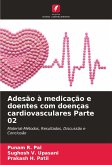 Adesão à medicação e doentes com doenças cardiovasculares Parte 02