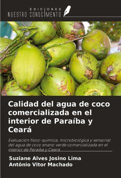 Calidad del agua de coco comercializada en el interior de Paraíba y Ceará - Josino Lima, Suziane Alves; Machado, Antônio Vitor