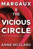 Margaux and the Vicious Circle