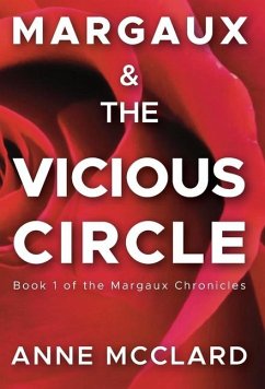 Margaux and the Vicious Circle - McClard, Anne