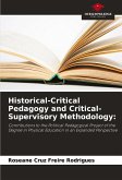 Historical-Critical Pedagogy and Critical-Supervisory Methodology: