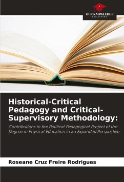 Historical-Critical Pedagogy and Critical-Supervisory Methodology: - Cruz Freire Rodrigues, Roseane