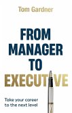 From Manager to Executive