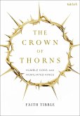 The Crown of Thorns The Crown of Thorns