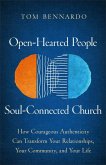 Open-Hearted People, Soul-Connected Church