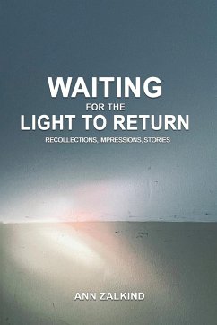 Waiting For The Light To Return - Zalkind, Ann