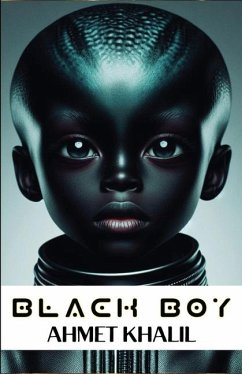 Black Boy - Khalil, Ahmet