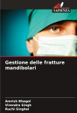 Gestione delle fratture mandibolari