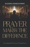 Prayer Makes the Difference