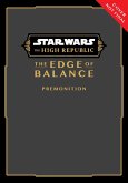 Star Wars: The High Republic, the Edge of Balance: Premonition