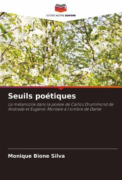 Seuils poétiques - Bione Silva, Monique