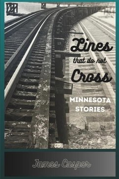 Lines That Do Not Cross - Casper, James