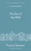 The Zen of the Wild