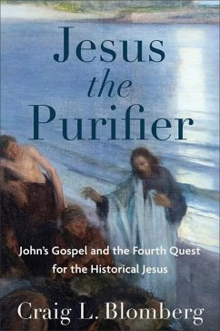 Jesus the Purifier - Blomberg, Craig L