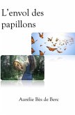 L'envol des papillons