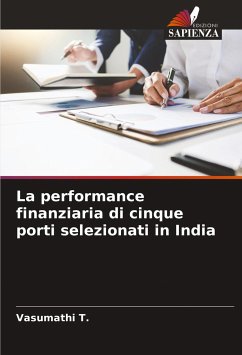 La performance finanziaria di cinque porti selezionati in India - T., Vasumathi