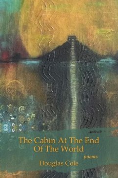 The Cabin at the End of the World - Cole, Douglas